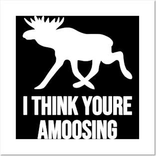 I Think Youre Amoosing Walking White On Black Moose Silly Pun Posters and Art